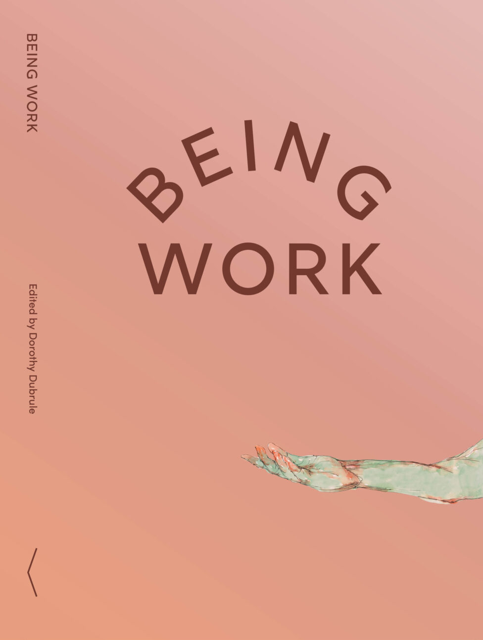 Being Work cover image by Eileen Wolf Echikson, cover design by Gil Omry-Barel.