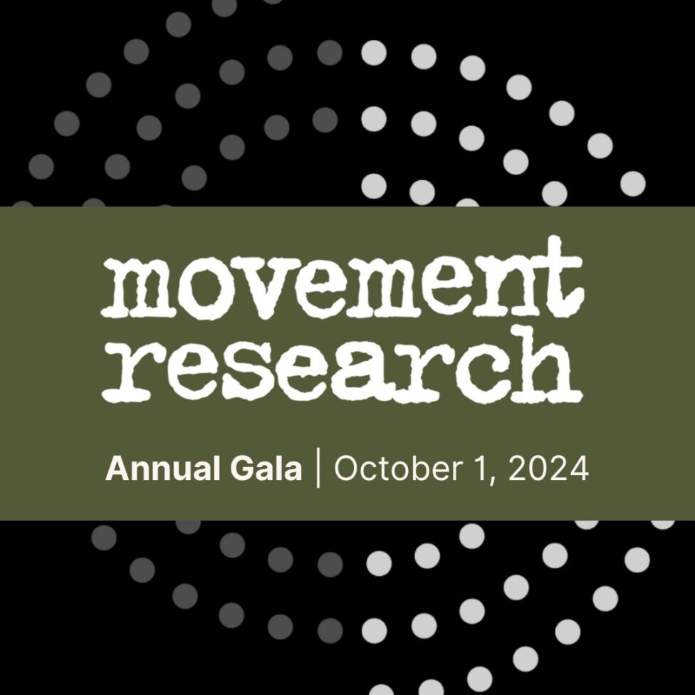 Graphic for the 2024 Movement Research Gala. Text reads, Annual Gala October 1, 2024.