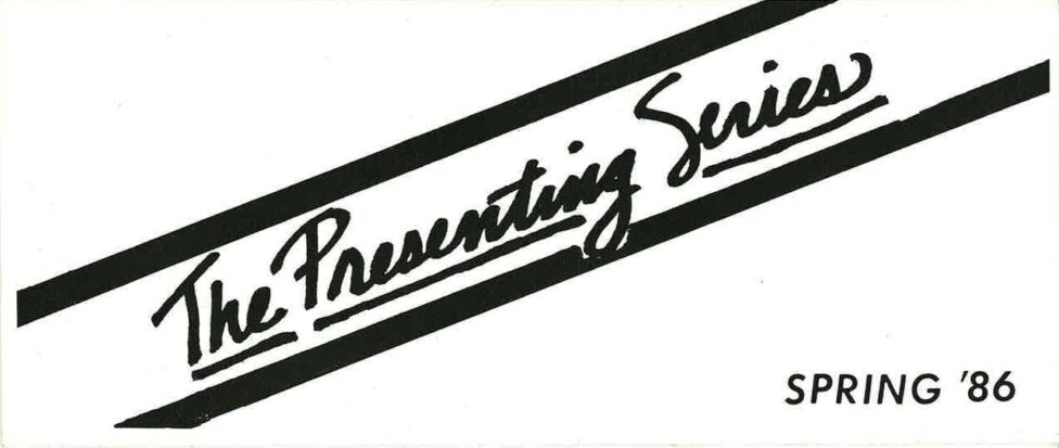 From the MR Archives, Spring 1986. Black ink that reads The Presenting Series.