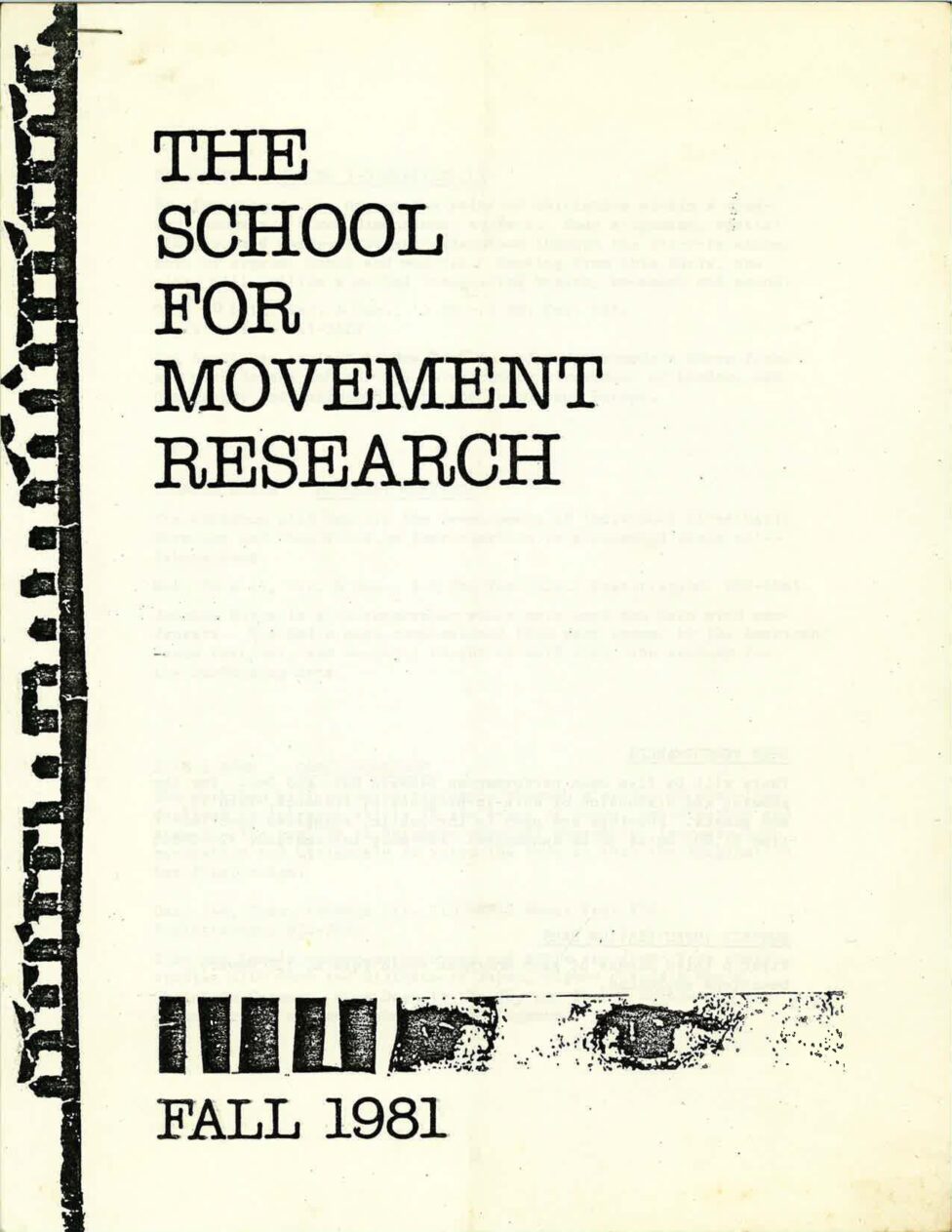 A photo copy from the MR Archives. The words The School for Movement Research Fall 1981 and a pair of eyes in black ink.