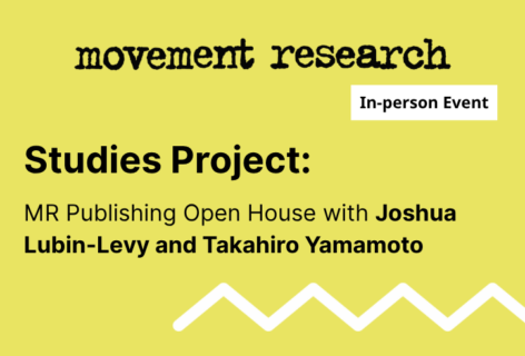 Graphic with text over a yellow background. Text reads, Studies Project: MR Publishing Open House with Joshua Lubin-Levy and Takahiro Yamamoto